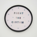 Fight the Cistem – V4